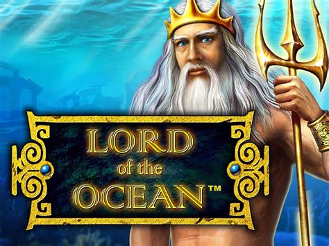 free slot game lord of ocean|Lord of the Ocean Slot — Play Free Online by Greentube.